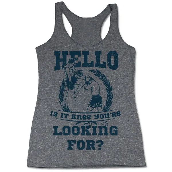 Hello Is It Knee You're Looking For? Tank Top