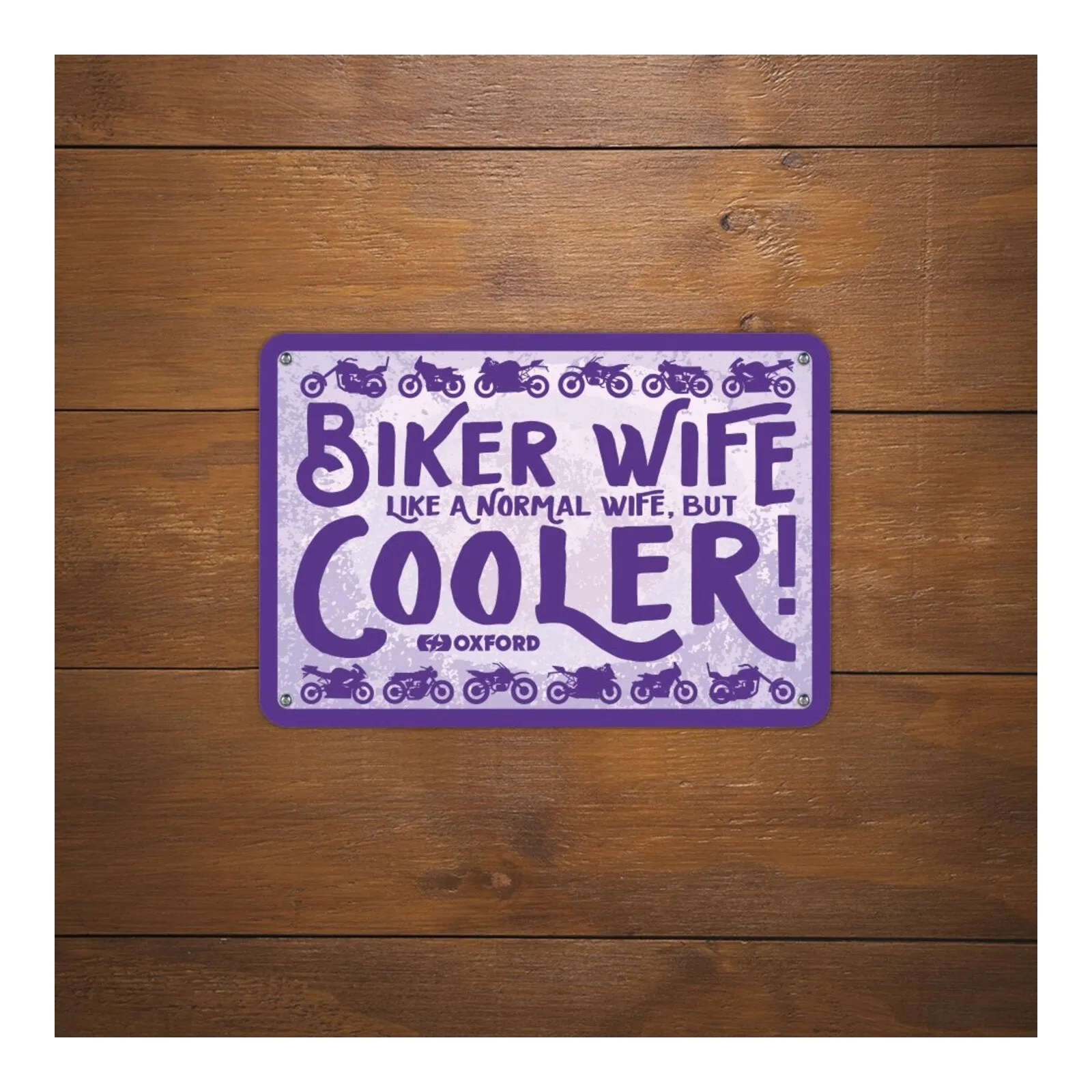 Oxford Garage Metal Sign: "Biker Wife Cooler"