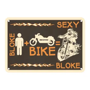 Oxford Garage Metal Sign: "Bloke Man   Bike = Sexy Bloke"