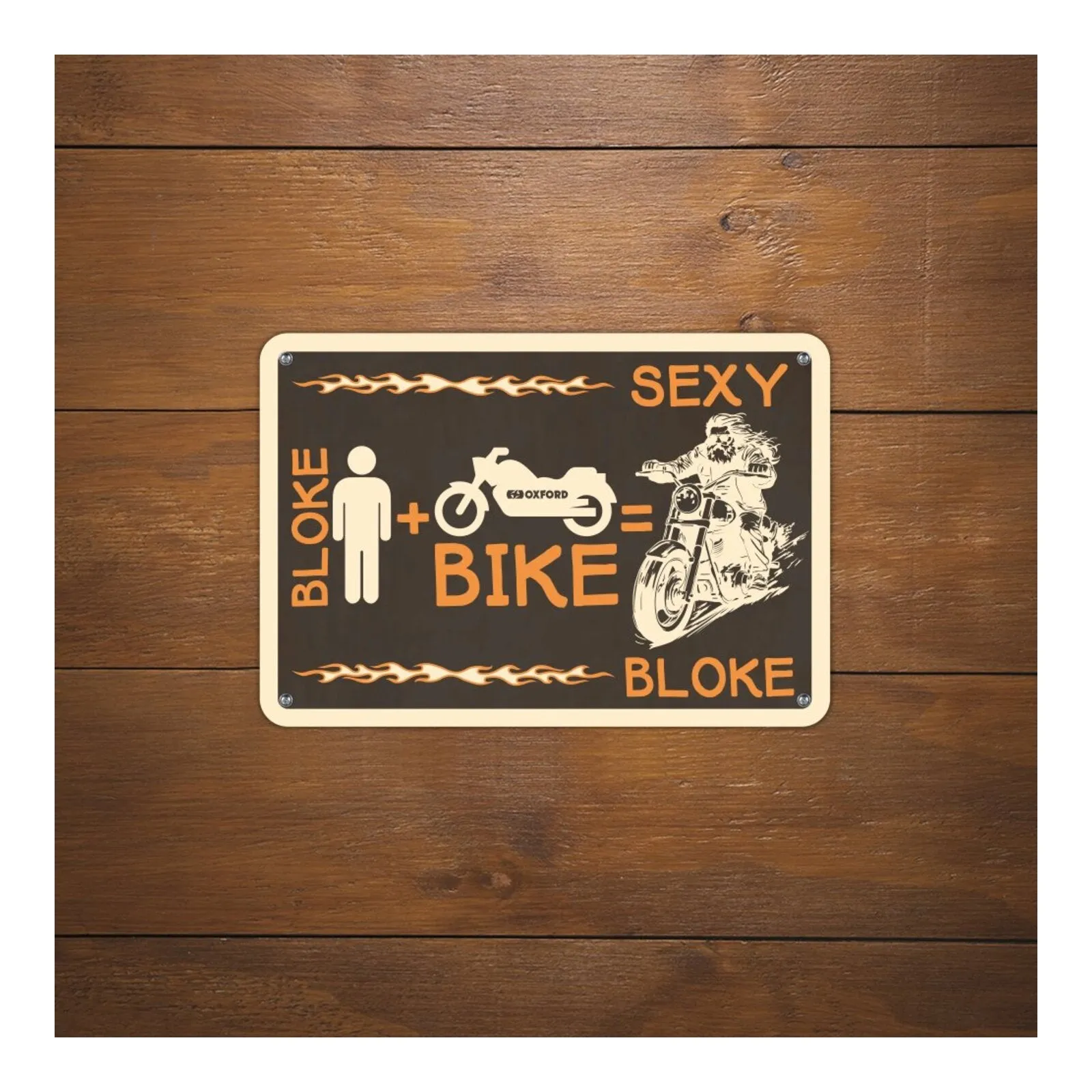 Oxford Garage Metal Sign: "Bloke Man   Bike = Sexy Bloke"
