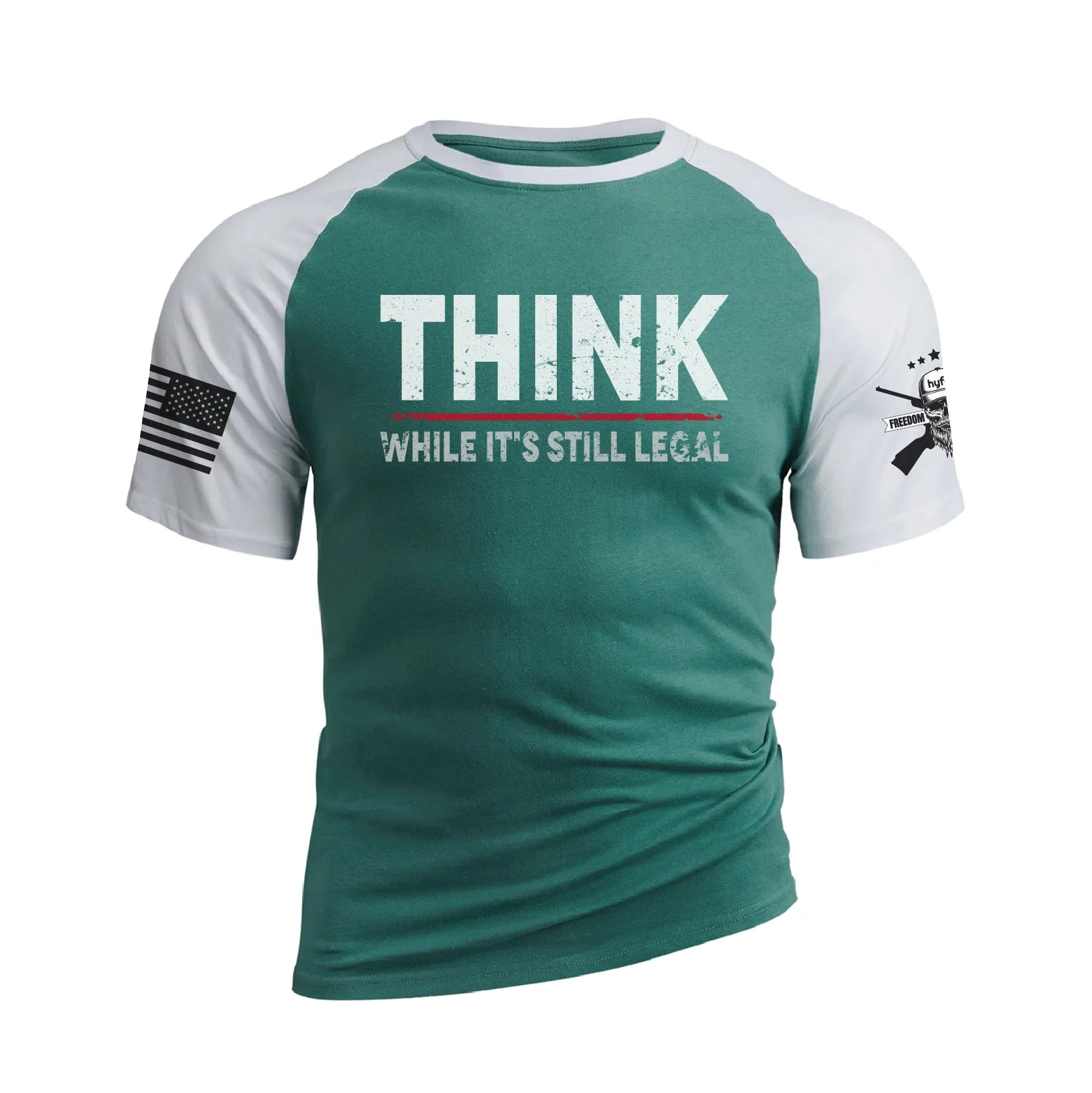 THINK WHILE IT'S STILL LEGAL 100% COTTON RAGLAN GRAPHIC TEE
