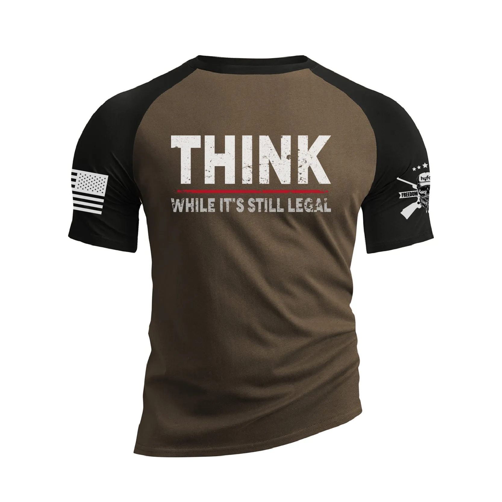 THINK WHILE IT'S STILL LEGAL 100% COTTON RAGLAN GRAPHIC TEE