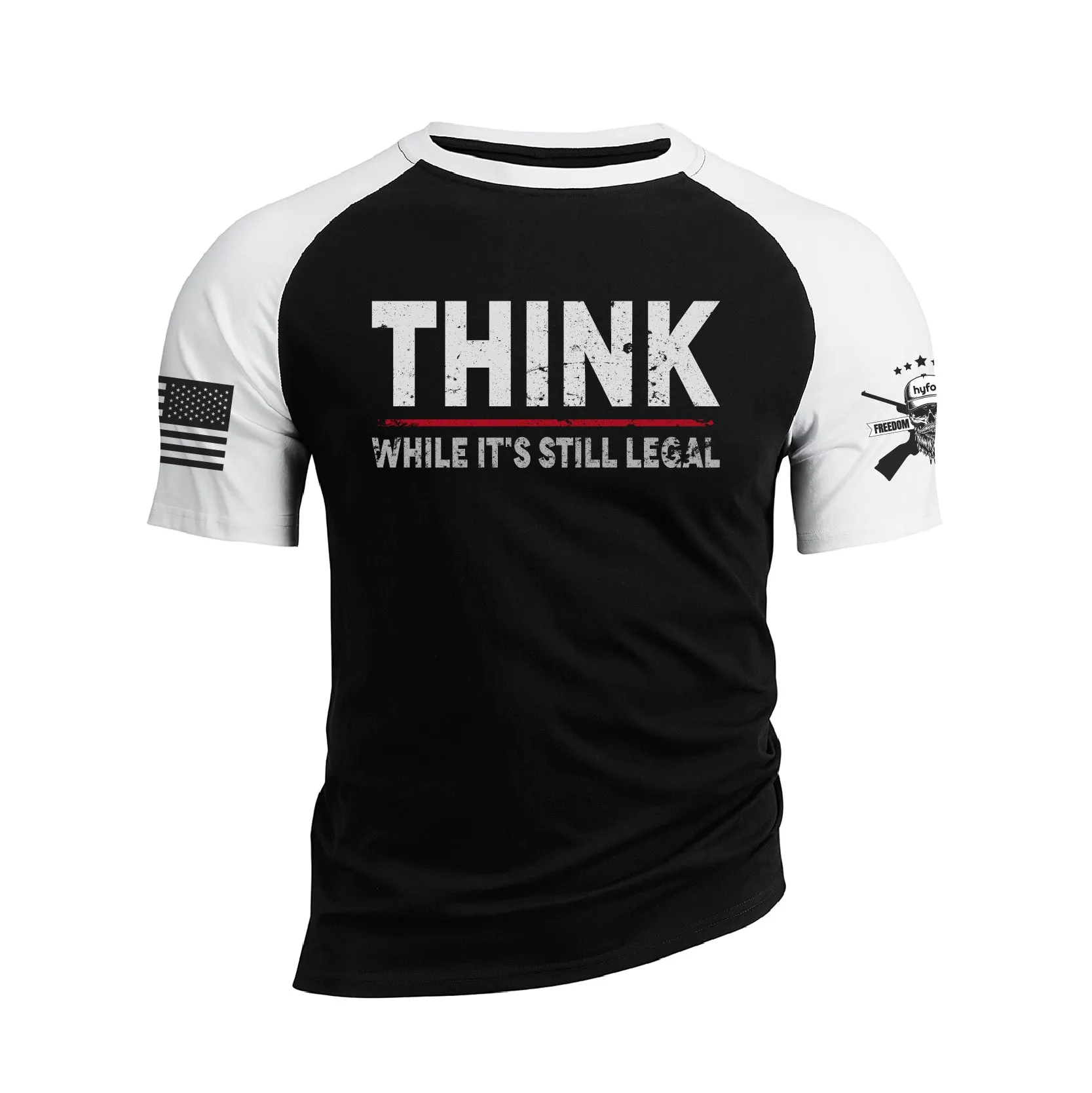 THINK WHILE IT'S STILL LEGAL 100% COTTON RAGLAN GRAPHIC TEE