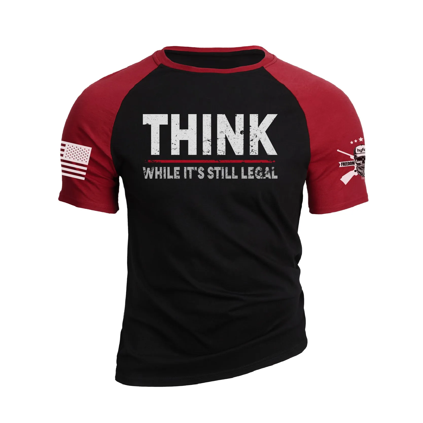 THINK WHILE IT'S STILL LEGAL 100% COTTON RAGLAN GRAPHIC TEE